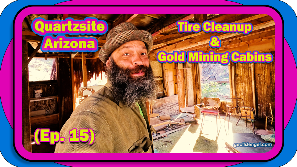 (Ep. 15) Quartzsite Cleanup & Old Gold Mining Cabin Exploration ⛏️ thumbnail image