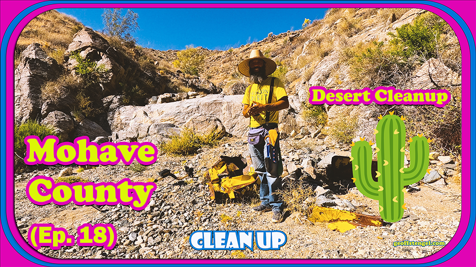 (Ep. 20) Mohave Desert Cleanup - Part 2 thumbnail image