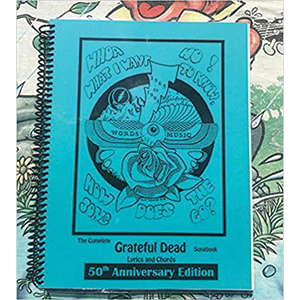 The Complete Grateful Dead Songbook, 50th Anniversary Edition
